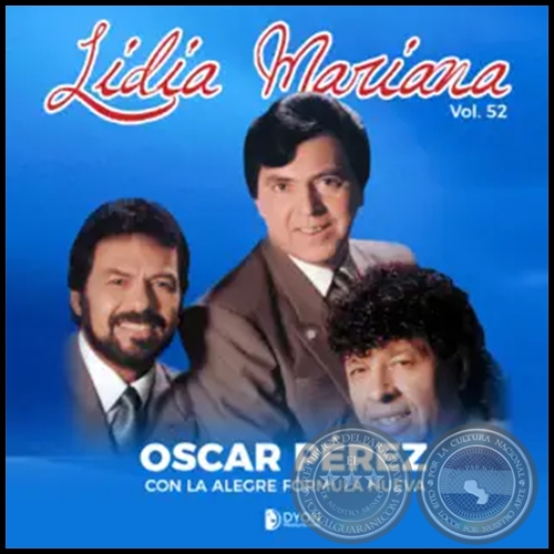 LIDIA MARIANA - Volumen 52 - OSCAR PÉREZ con La Alegre Fórmula Nueva - Año 2001